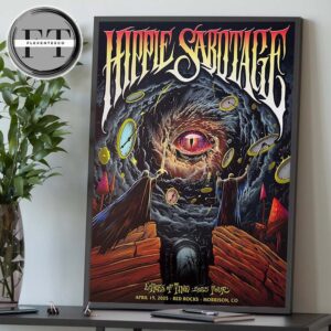 Hippie Sabotage At Red Rocks In Morrison CO On April 19 2025 Echoes Of Time 2025 Tour Home Decor Poster Canvas