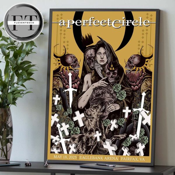 A Perfect Circle Sessanta V2.0 At Eaglebank Arena In Fairfax VA On May 18 2025 Home Decor Poster Canvas