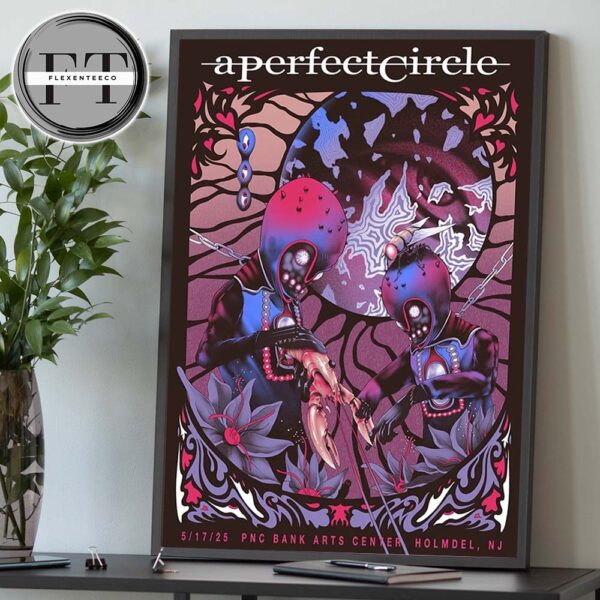 A Perfect Circle Sessanta V2.0 PNC At Bank Arts Center In Holmdel NJ On May 17 2025 Home Decor Poster Canvas