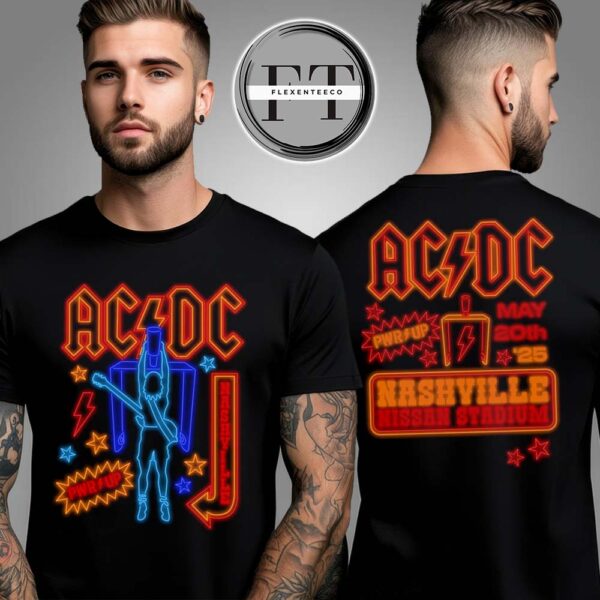 AC DC At Nissan Stadium In Nashville TN On May 20 2025 Nashville PWR UP Tour Two Sided Unisex T-Shirt