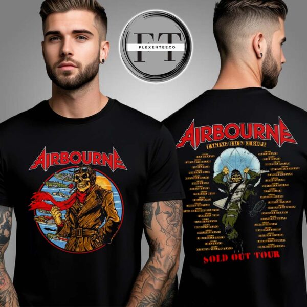 Airbourne Scorch Circle Tour 25 Taking Back Europe Two Sided Unisex T-Shirt