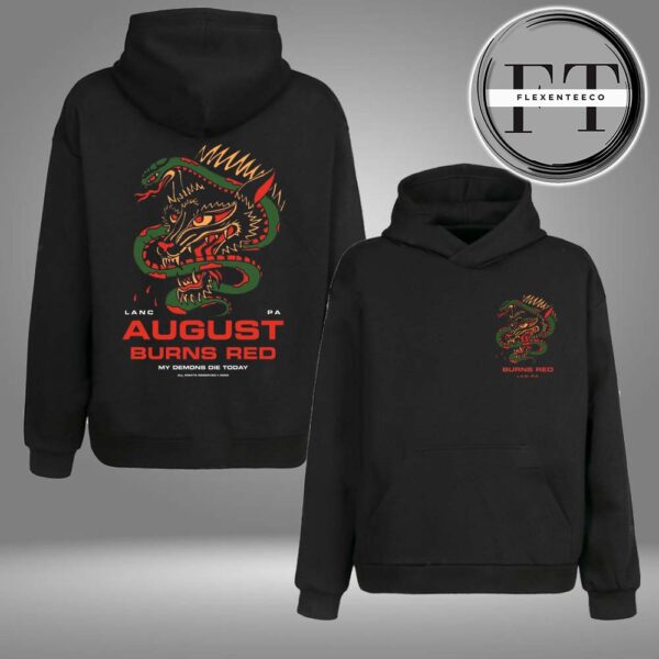 August Burns Red Lanc PA Snake Dragon My Demons Die Today Two Sided Hoodie Shirt
