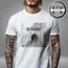 Baby Drill New Album Cry For Help Released On May 21 2025 Unisex T-Shirt