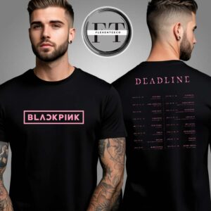 Black Pink Deadline World Tour 2025 Schedule Two Sided Unisex T-Shirt