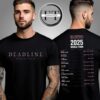 Black Pink Deadline World Tour 2025 Tour Dates Two Sided Unisex T-Shirt