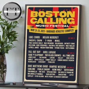 Boston Calling Music Festival At Harvard Athletic Complex On May 23-25 2025 Schedule Home Decor Poster Canvas