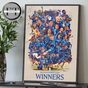 Chelsea Has Won The 2024-2025 UEFA Conference League Title Line Up Squad Home Decor Poster Canvas