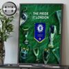 Chelsea Is The UEFA Conference League Champions 2024-2025 The Pride Of London Home Decor Poster Canvas
