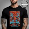 Comeback Kid At Cow Palace In San Francisco CA On May 3 2025 Punk In The Park Unisex T-Shirt