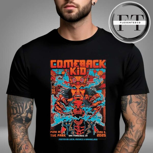Comeback Kid At Cow Palace In San Francisco CA On May 3 2025 Punk In The Park Unisex T-Shirt