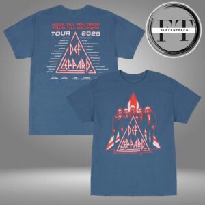 Def Leppard Rock Til You Drop 2025 Tour Date Two Sided Unisex T-Shirt