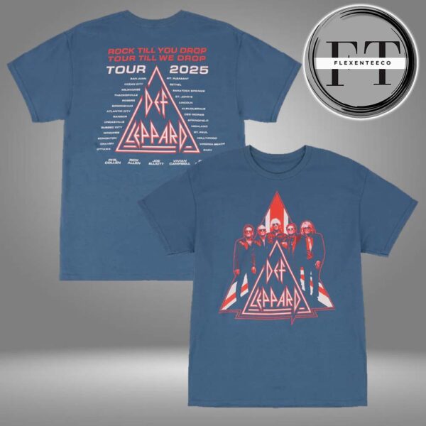 Def Leppard Rock Til You Drop 2025 Tour Date Two Sided Unisex T-Shirt