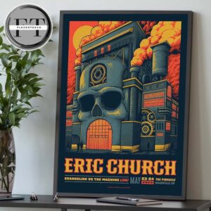 Eric Church At The Pinnacle In Nashville TN On May 23-24 2025 Home Decor Poster Canvas