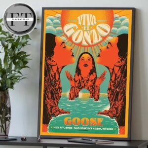Goose The Band Viva El Gonzo At San Jose Del Cabo In Mexico On May 8 2025 Home Decor Poster Canvas