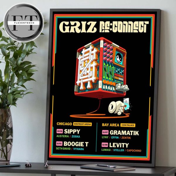 Griz ReConnect At Chicago And Bay Area 2025 Schedule Home Decor Poster Canvas
