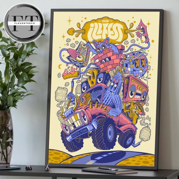 Illfest The Original Street Art & Music Festival At Austin Texas On May 30 And June 1 2025 Home Decor Poster Canvas