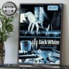 Jack White At Fox Theater In Oakland CA On May 16 2025 Home Decor Poster Canvas