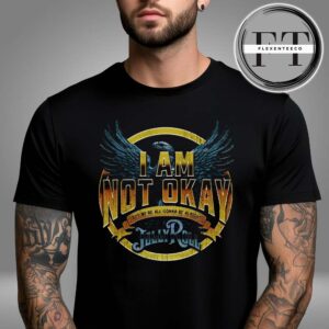 Jerry Roll I’m Not Okay But We’re All Gonna Be Alright Unisex T-Shirt