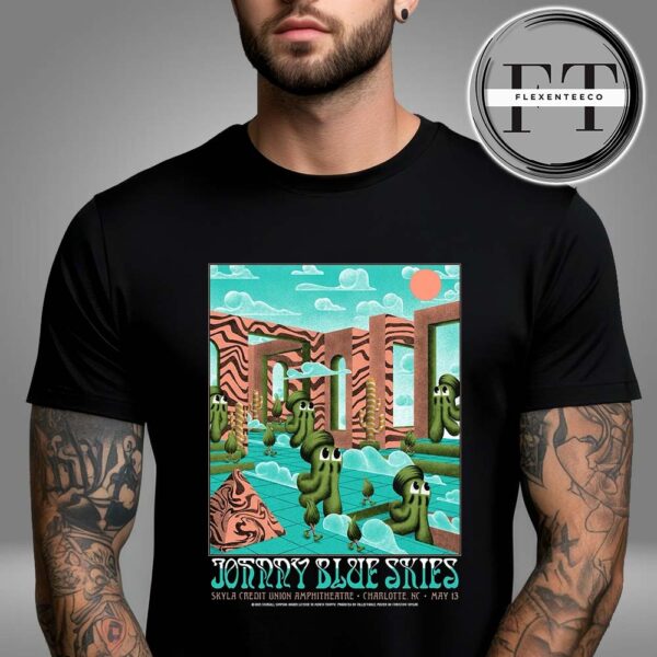 Johnny Blue Skies Limited Edition Poster At Skyla Credit Union Amphitheatre In Charlotte NC On May 13 2025 Unisex T-Shirt