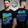 Just Like Heaven Time & Space Line Up 2025 Two Side Unisex T-Shirt
