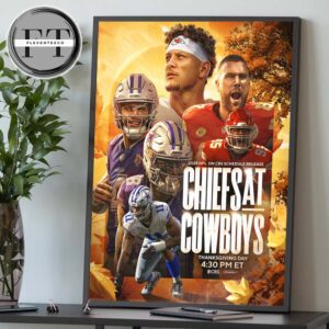 Kansas City Chiefs Will Duel Dallas Cowboys For A Thanksgiving Showdown 2025 NFL Schedule Home Decor Poster Canvas