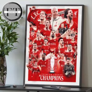 Liverpool Is The Champion Of  English Premier League 2024-2025 Line Up Squad Home Decor Poster Canvas