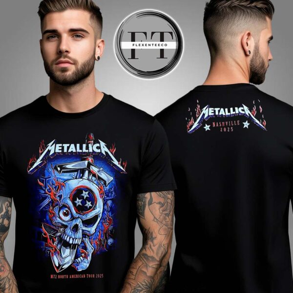 Metallica M72 Nashville Exclusive Pop Up Shop At Nissan Stadium Tennessee May 1 And 3 2025 Two Sided Unisex T-Shirt
