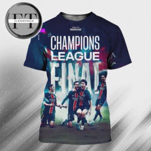 PSG Go To Champions League Final Road To Munich 25 All Over Print Shirt