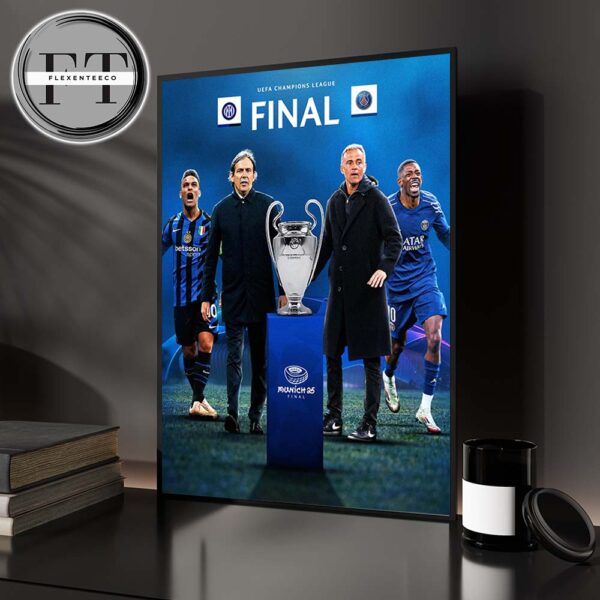 PSG Versus Inter Milan At UEFA Champions League Final 2025 Home Decor Poster Canvas