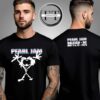 Pearl Jam Event Merch Nigh 1 At Lenovo Center In Raleigh NC USA On May 11 2025 Two Sided Unisex T-Shirt