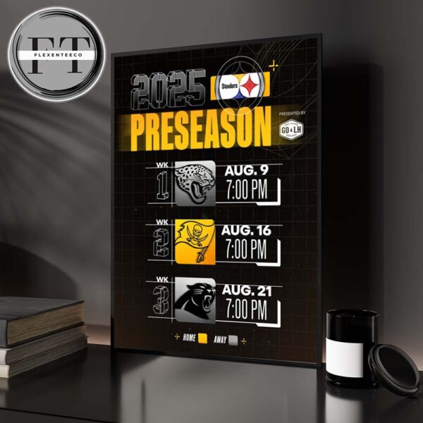 Pittsburgh Steelers 2025 NFL Schedule Preseason Match Dates Home Decor Poster Canvas