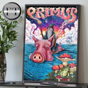 Primus Sessanta V2.0 At Hard Rock Live In Hollywood FL On May 6 2025 Home Decor Poster Canvas