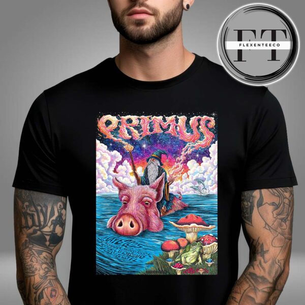 Primus Sessanta V2.0 At Hard Rock Live In Hollywood FL On May 6 2025 Unisex T-Shirt