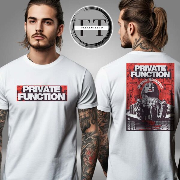 Private Function Live Across Australia 2025 Schedule Two Sided Unisex T-Shirt