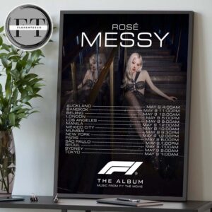 Rose Messy The Album Music From F1 The Movie Worldwide Release Times Home Decor Poster Canvas