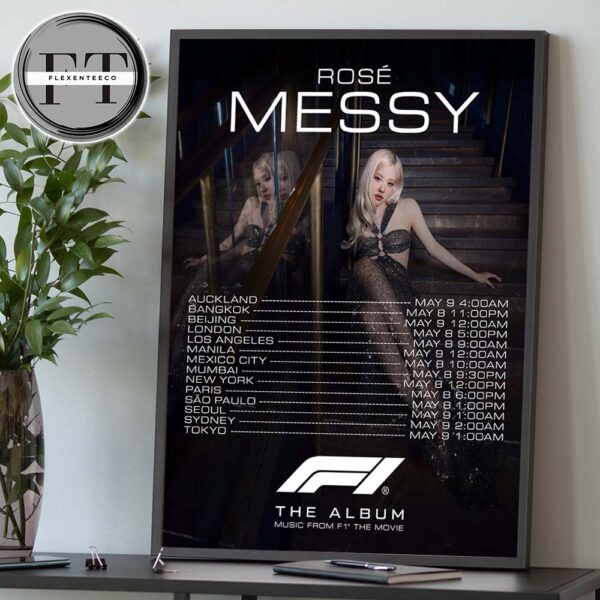 Rose Messy The Album Music From F1 The Movie Worldwide Release Times Home Decor Poster Canvas