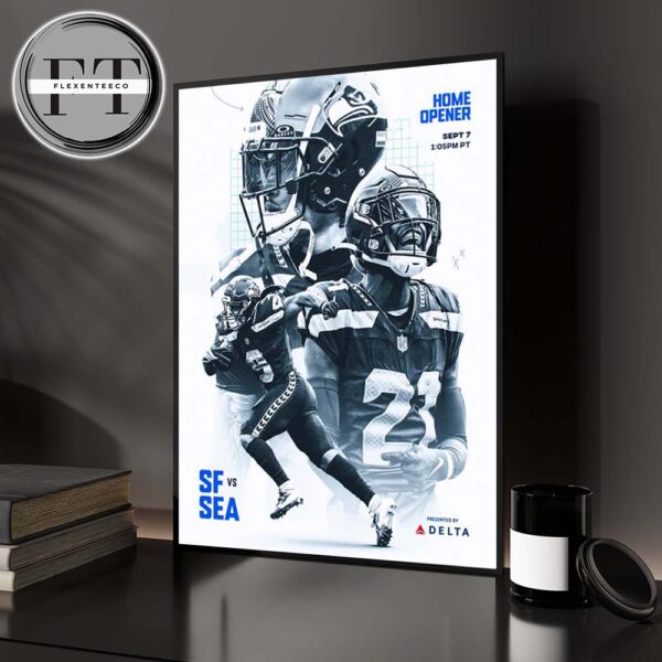 Seattle Seahawks Versus San Francisco 49ers Home Opener On September 7 2025 NFL Schedule Home Decor Poster Canvas