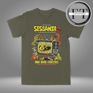 Sessanta V2.0 At Walmart AMP Rogers Ar On Firday May 2nd 2025 A 61st Birthday Celebration For Maynard James Keenan Unisex T-Shirt