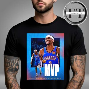 Shai Gilgeous-Alexander From Oklahoma City Thunder Has Been MVP NBA Most Valuable Player 2024-25 Unisex T-Shirt