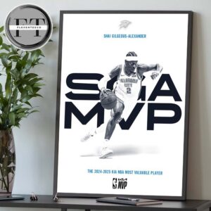 Shai Gilgeous-Alexander From Oklahoma City Thunder Reached MVP NBA Most Valuable Player 2024-25 Home Decor Poster Canvas