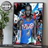 Shai Gilgeous-Alexander Of The Oklahoma City Thunder Has Been Named The NBA Most Valuable Player MVP 2024-25 Home Decor Poster Canvas