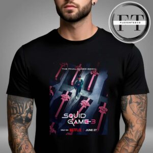 Squid Game 3 The Final Games Begin Released On June 27 2025 Unisex T-Shirt