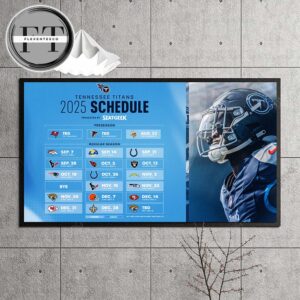 Tennessee Titans  2025 NFL Schedule Match Dates Landscape Home Decor Poster Canvas