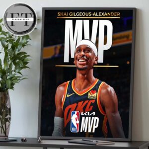 The NBA MVP Title For The 2024-25 Season Was Awarded To Shai Gilgeous-Alexander From The Oklahoma City Thunder Home Decor Poster Canvas