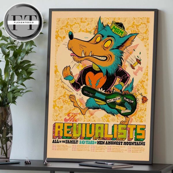 The Revivalists All In The Family 10 Years Of Men Amongst Mountains Schedule 2025 Home Decor Poster Canvas
