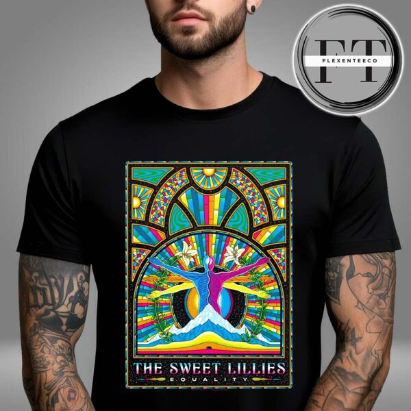 The Sweet Lillies Poster Album Cover For Equality 2025 Unisex T-Shirt