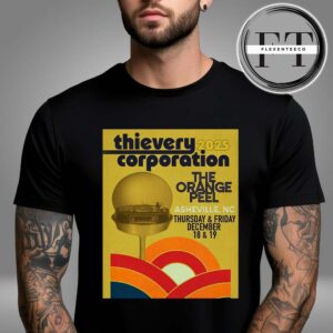 Thievery Corporation At The Orange Pell In Asheville NC On December 18-19 2025 Unisex T-Shirt