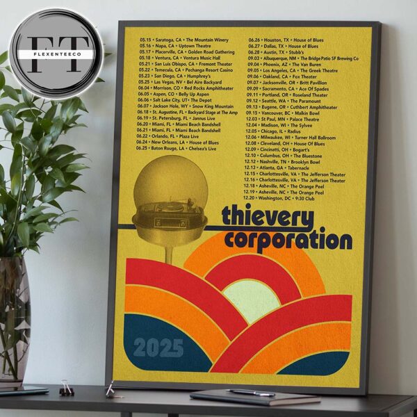 Thievery Corporation North American Tour 2025 Schedule Home Decor Poster Canvas