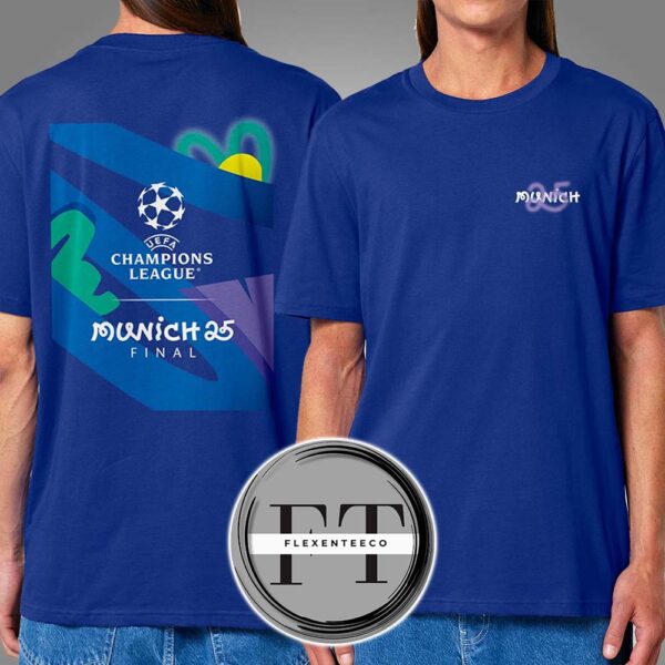 UEFA Champions League Final 2025 Munich 25 UCL Final Decorative Event Two Sided Unisex T-Shirt