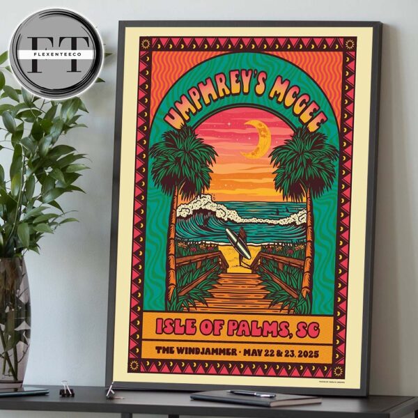 Umphrey’s Mcgee At Isle Of Palms SC In The Windjammer On May 22-23 2025 Home Decor Poster Canvas